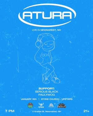 Atura, Serious Black & Paulywog @ the Stone Church, Newmarket, NH - Jan 16, 2025