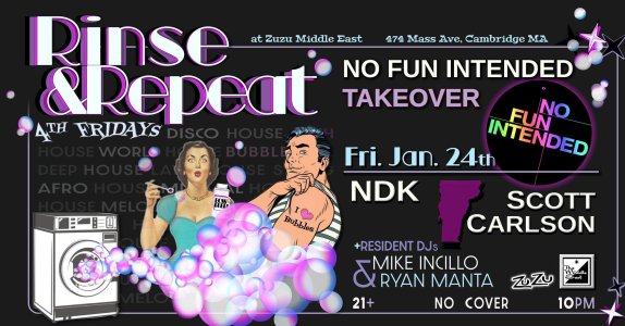 R&R: No Fun Intended (VT) TAKEOVER w NDK, Scott Carlson @ Zuzu, Cambridge, MA - Jan 24, 2025