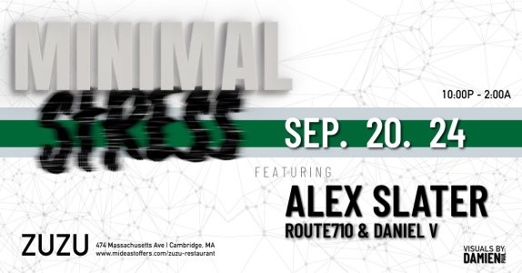 Minimal Stress @ Zuzu - Sept 20, 2024